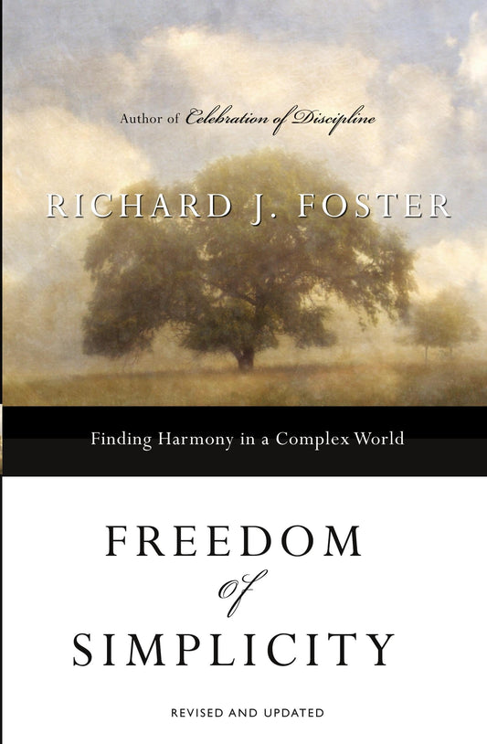 Freedom of Simplicity: Finding Harmony in a Complex World - 5206