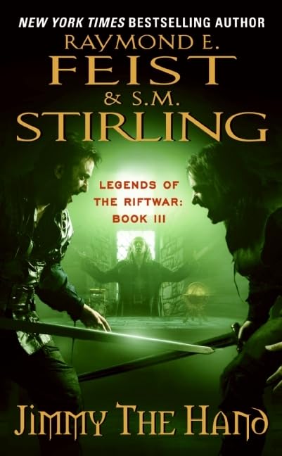 Jimmy the Hand: Legends of the Riftwar, Book 3 (Legends of the Riftwar, 3) - 2219