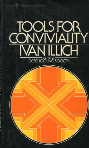 Tools for Conviviality
