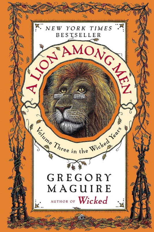 A Lion Among Men: Volume Three in the Wicked Years (Wicked Years, 3) - 1346