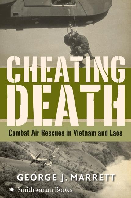 Cheating Death: Combat Air Rescues in Vietnam and Laos - 2261