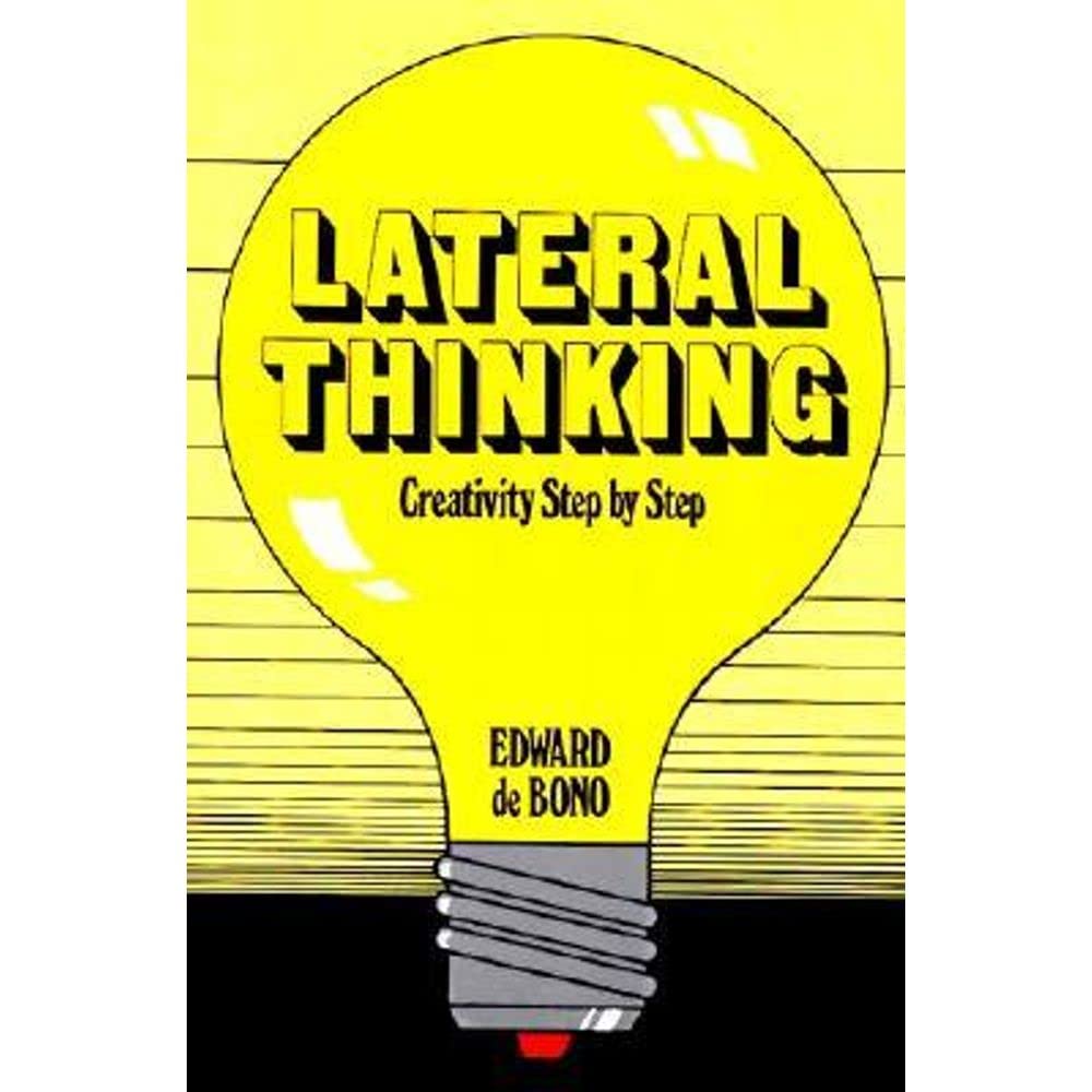 Lateral Thinking: Creativity Step by Step - 1271