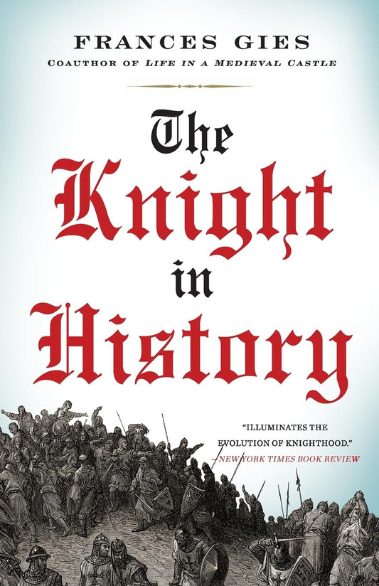 The Knight in History (Medieval Life) - 7419