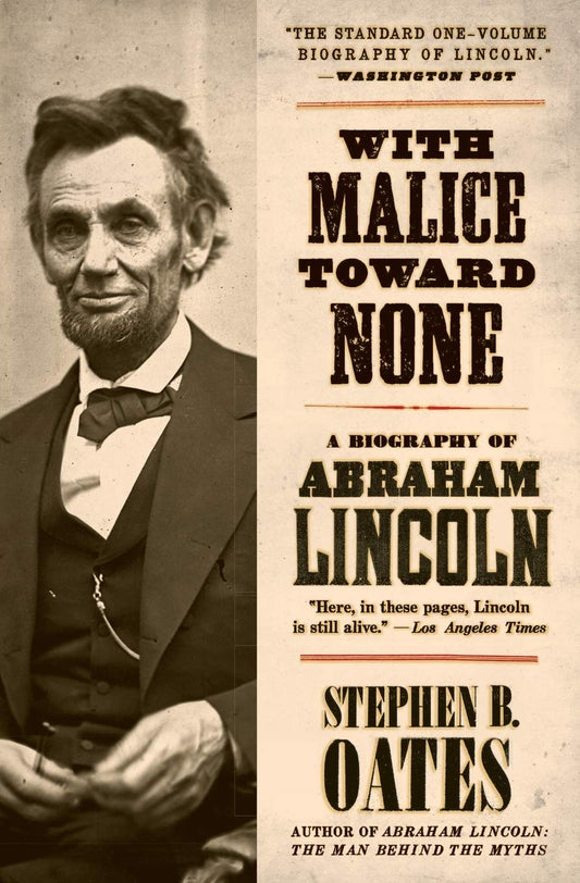With Malice Toward None: A Life of Abraham Lincoln - 3933