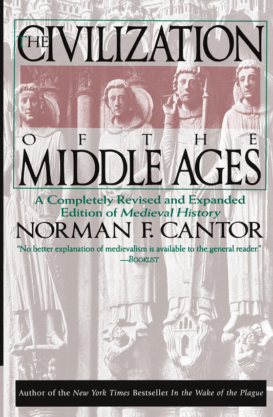 The Civilization of the Middle Ages: A Completely Revised and Expanded Edition of Medieval History - 4717