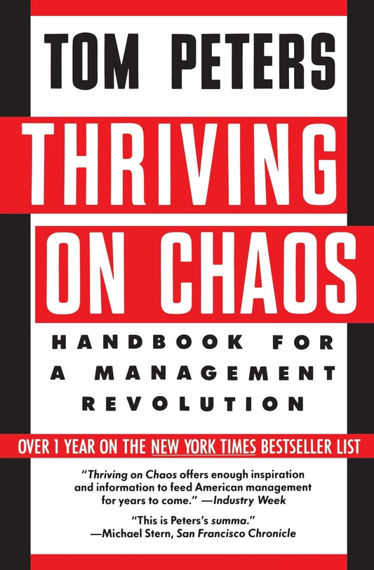 Thriving on Chaos: Handbook for a Management Revolution - 3554