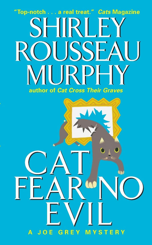 Cat Fear No Evil (Joe Grey Cat Mystery Series, 9)