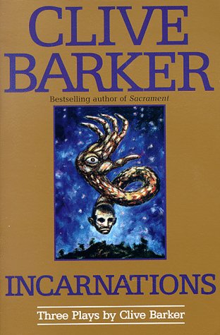 Incarnations: Three Plays