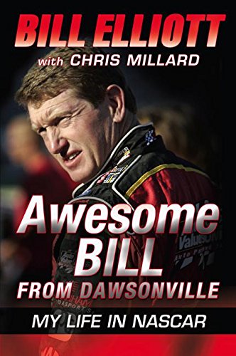 Awesome Bill from Dawsonville: My Life in NASCAR - 7188