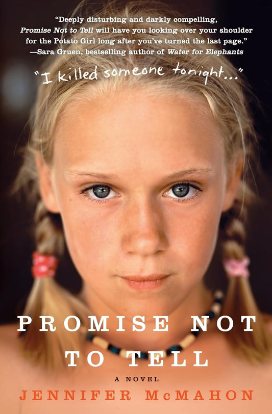 Promise Not to Tell: A Novel - 3188