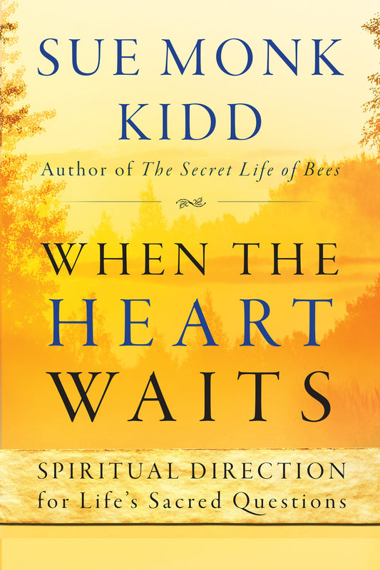 When the Heart Waits: Spiritual Direction for Life's Sacred Questions (Plus) - 8508