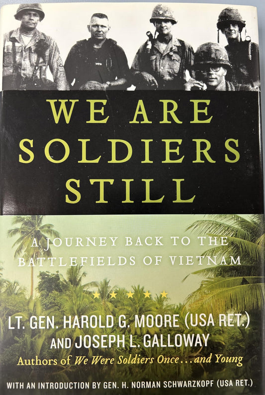 We Are Soldiers Still: A Journey Back to the Battlefields of Vietnam - 9850