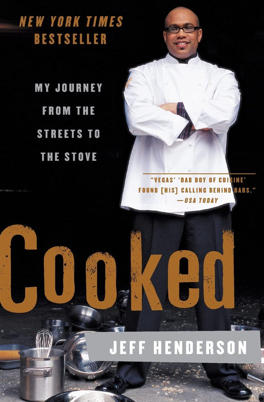 Cooked: My Journey from the Streets to the Stove - 4272