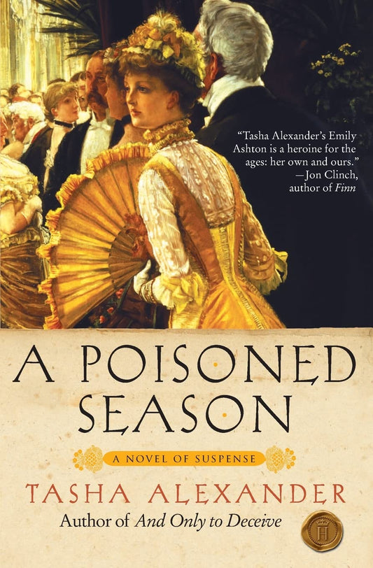 A Poisoned Season (Lady Emily Ashton) - 9685