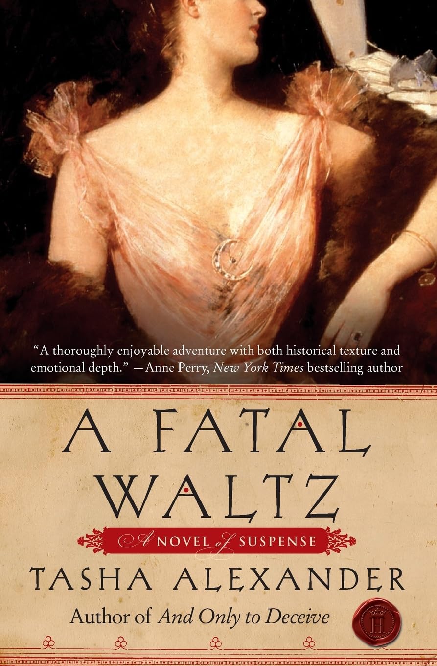 A Fatal Waltz: A Novel of Suspense (Lady Emily Mysteries, 3)
