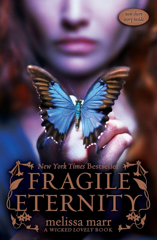 Fragile Eternity (Wicked Lovely, Book 3) - 3704