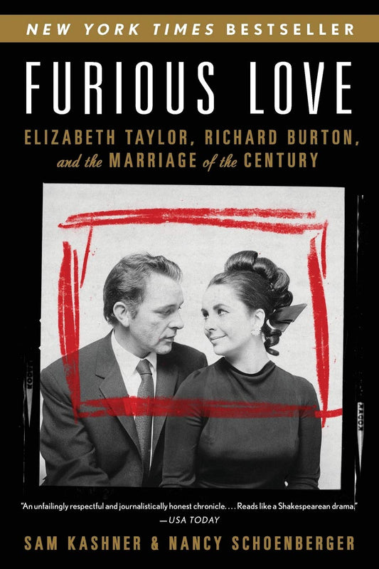 Furious Love: Elizabeth Taylor, Richard Burton, and the Marriage of the Century - 6146
