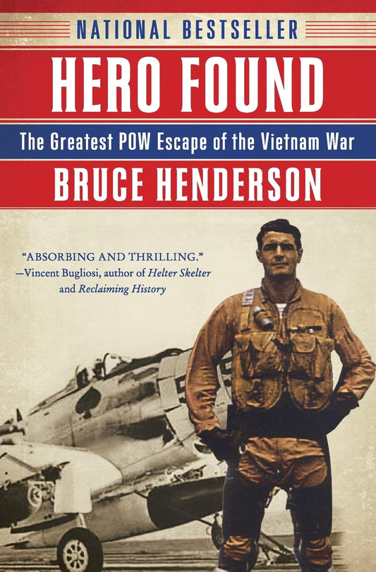 Hero Found: The Greatest POW Escape of the Vietnam War - 1211
