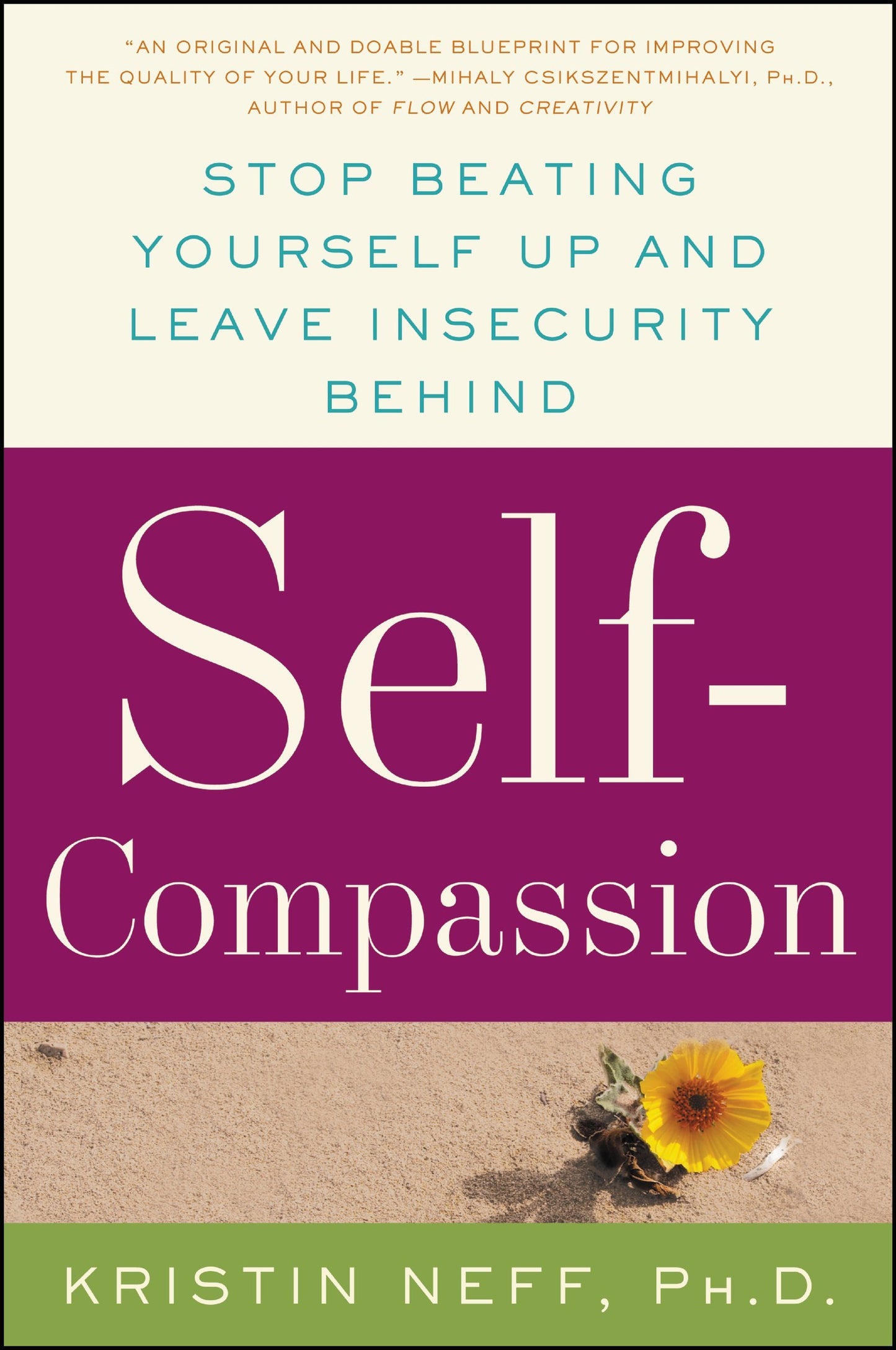 Self-Compassion: The Proven Power of Being Kind to Yourself - 9444