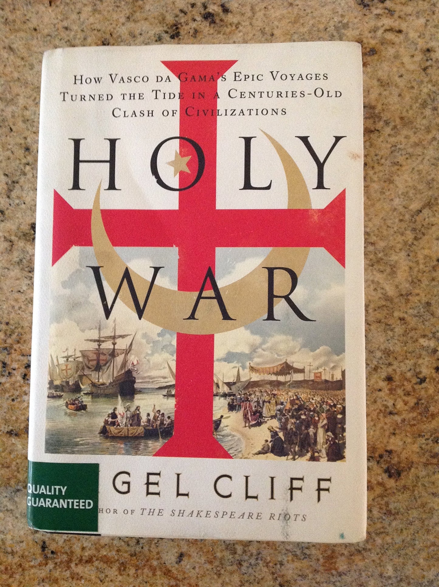 Holy War: How Vasco da Gama's Epic Voyages Turned the Tide in a Centuries-Old Clash of Civilizations – A Radical Reinterpretation of the Struggle Between Christianity and Islam