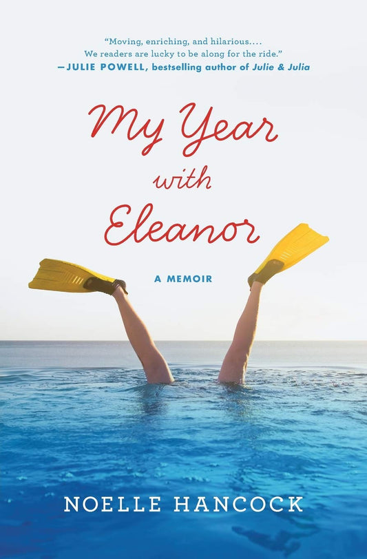 My Year with Eleanor: A Memoir - 8990