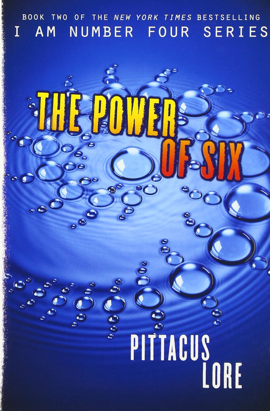 The Power of Six (Lorien Legacies, Book 2) (Lorien Legacies, 2) - 8238