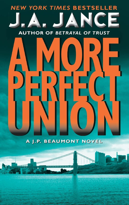 More Perfect Union: A J.P. Beaumont Novel (J. P. Beaumont Novel, 6) - 9691