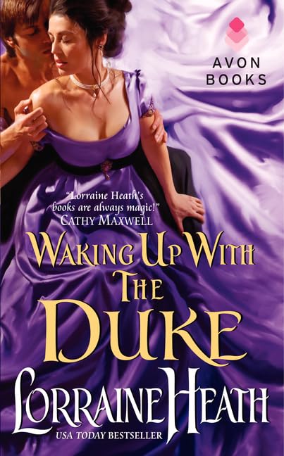 Waking Up With the Duke: A Regency Historical Romance Novel (London's Greatest Lovers, 3)