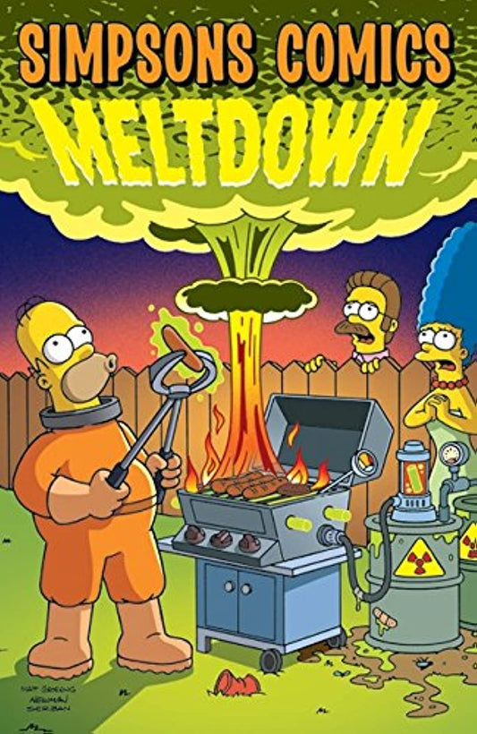 Simpsons Comics Meltdown: A Chain-Reaction Collection of Laughter and Four-Color Fiction by Matt Groening (Simpsons Comic Compilations)