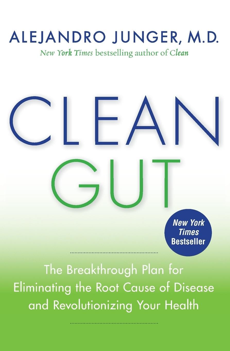 Clean Gut: The Breakthrough Plan for Eliminating the Root Cause of Disease and Revolutionizing Your Health - 5977