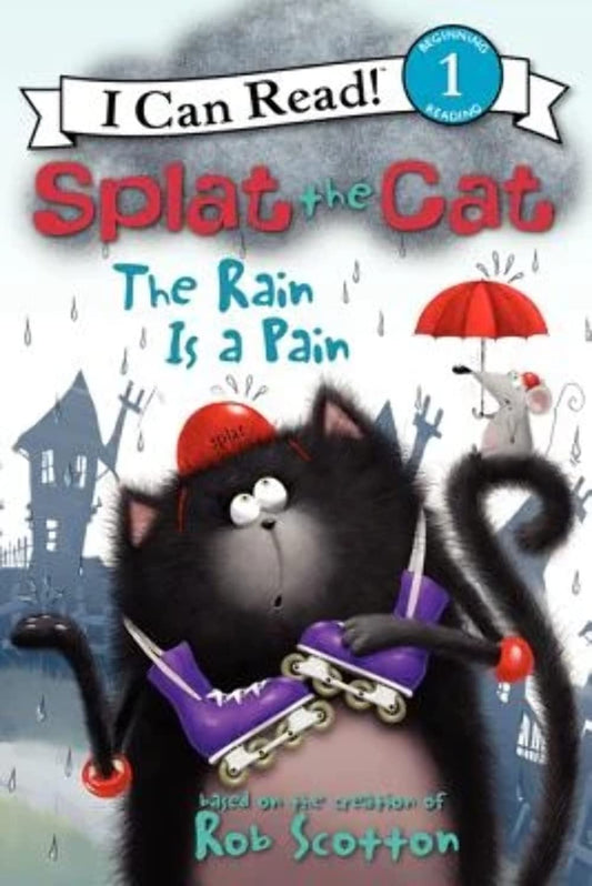 Splat the Cat: The Rain Is a Pain (I Can Read Level 1) - 518