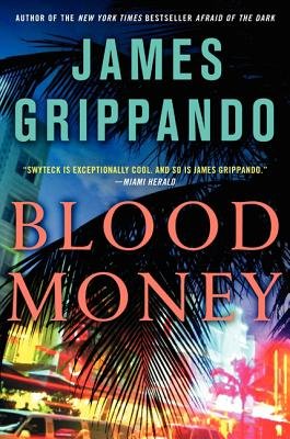 Blood Money (Jack Swyteck Novel)