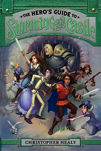 The Hero's Guide to Storming the Castle (Hero's Guide, 2) - 8711
