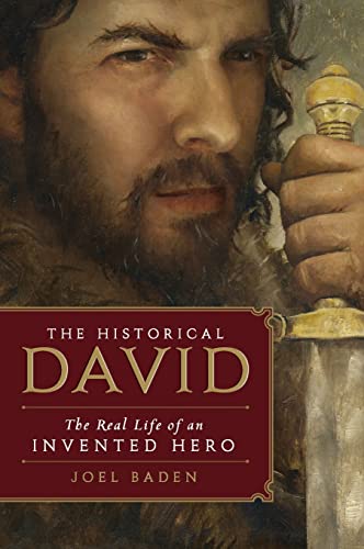 The Historical David: The Real Life of an Invented Hero - 8639