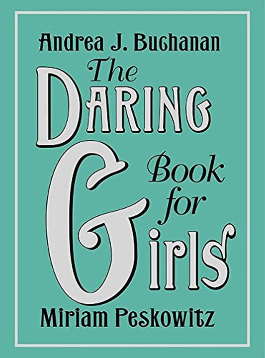 The Daring Book for Girls - 5554
