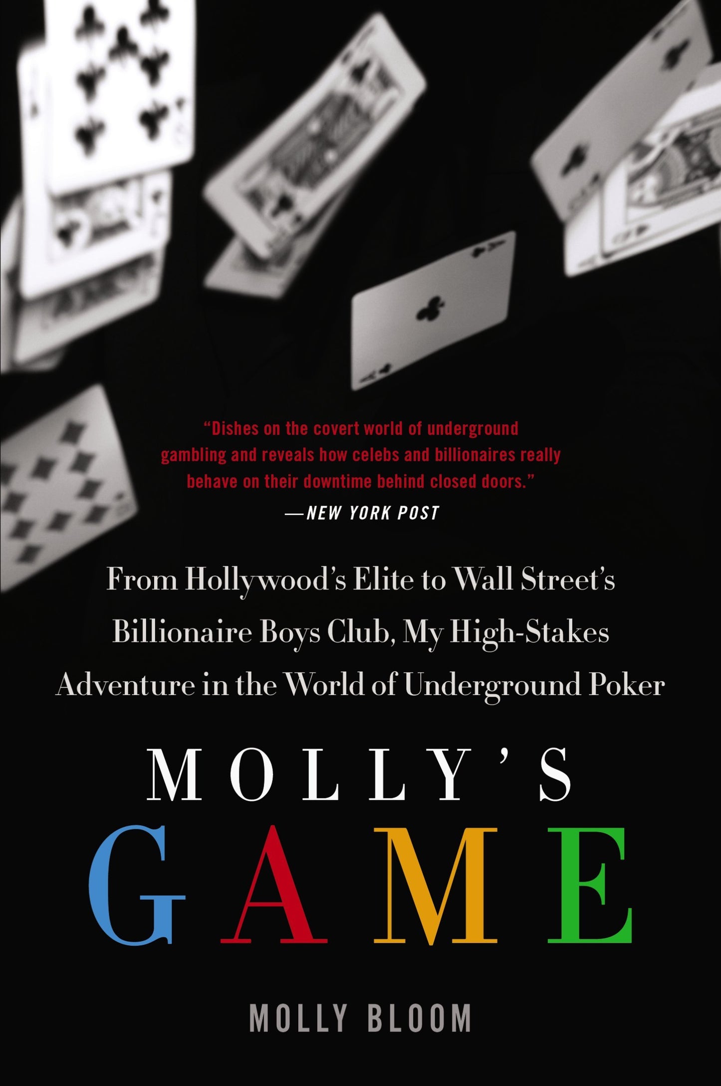 Molly's Game: The True Story of the 26-Year-Old Woman Behind the Most Exclusive, High-Stakes Underground Poker Game in the World - 5644