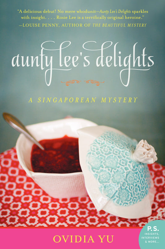 Aunty Lee's Delights: A Singaporean Mystery (The Aunty Lee Series, 1) - 5568