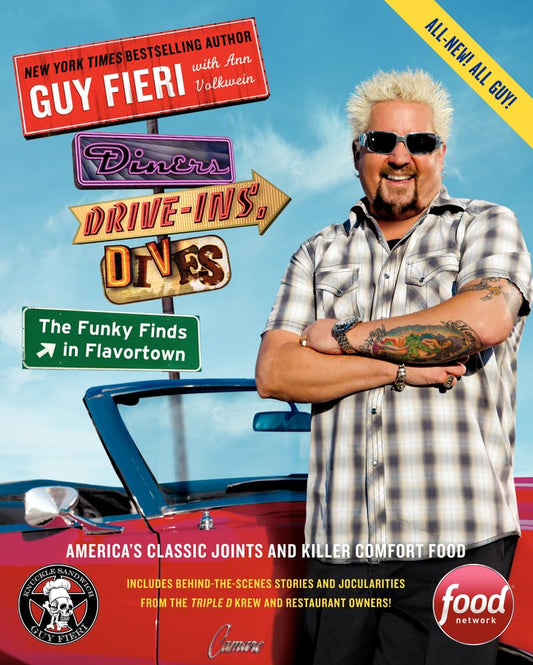 Diners, Drive-Ins, and Dives: The Funky Finds in Flavortown: America's Classic Joints and Killer Comfort Food - 3137