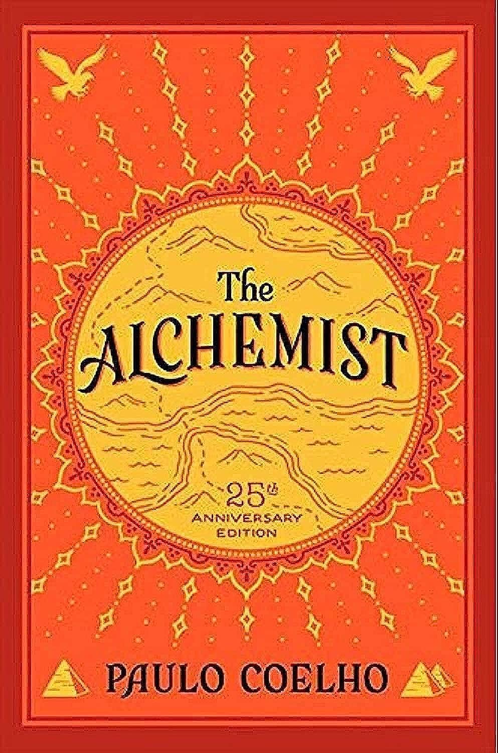 The Alchemist, 25th Anniversary: A Fable About Following Your Dream - 2840