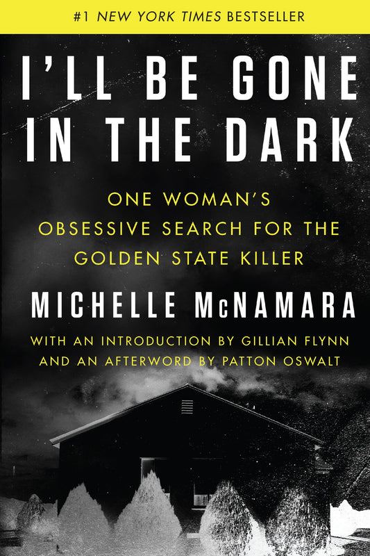 I'll Be Gone in the Dark: One Woman's Obsessive Search for the Golden State Killer - 1466