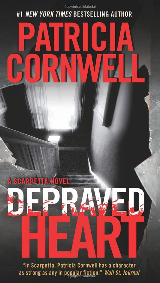 Depraved Heart: A Scarpetta Novel (Kay Scarpetta) - 772