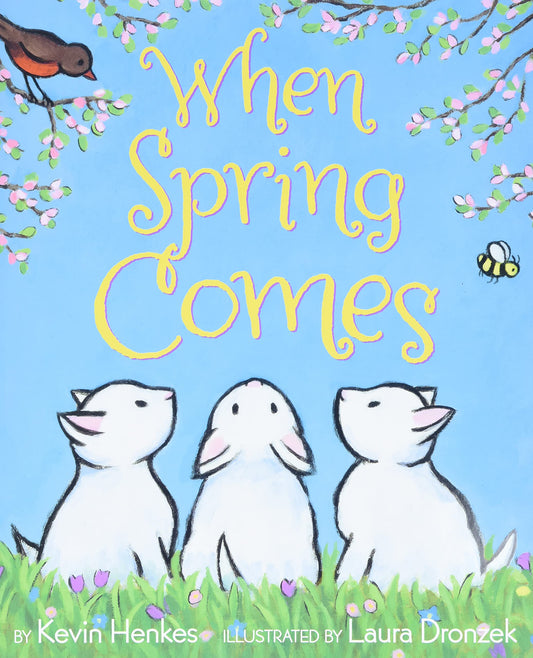 When Spring Comes: An Easter And Springtime Book For Kids - 3721