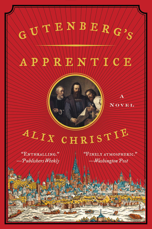 Gutenberg's Apprentice: A Novel - 9252