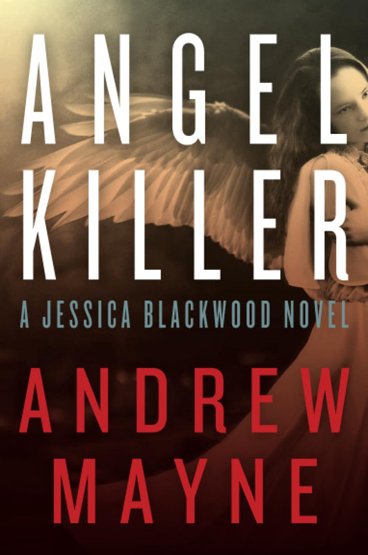 ANGEL KILLER (Jessica Blackwood, 1) - 6991
