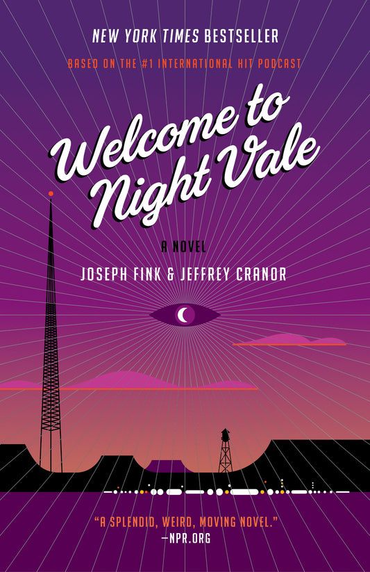 Welcome to Night Vale: A Novel - 3862