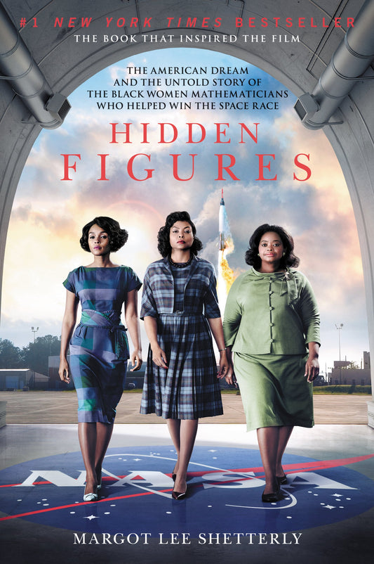 Hidden Figures: The American Dream and the Untold Story of the Black Women Mathematicians Who Helped Win the Space Race - 2067