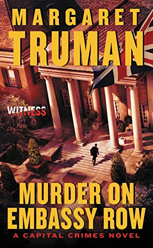 Murder on Embassy Row: A Capital Crimes Novel - 2129