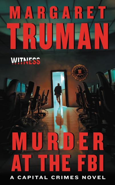 Murder at the FBI: A Capital Crimes Novel - 1962