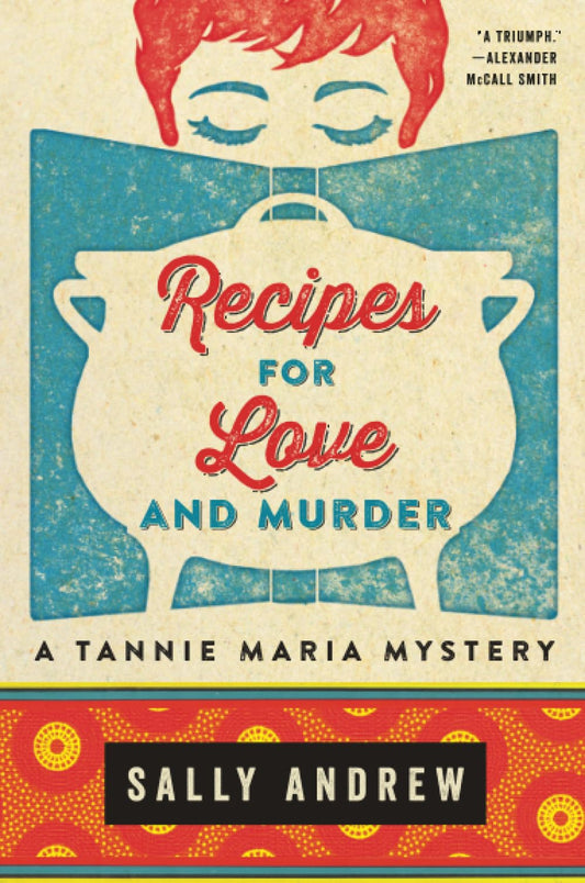 Recipes for Love and Murder: A Tannie Maria Mystery (Tannie Maria Mystery, 1) - 5857