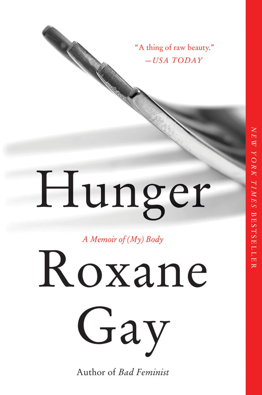 Hunger: A Memoir of (My) Body - 3141